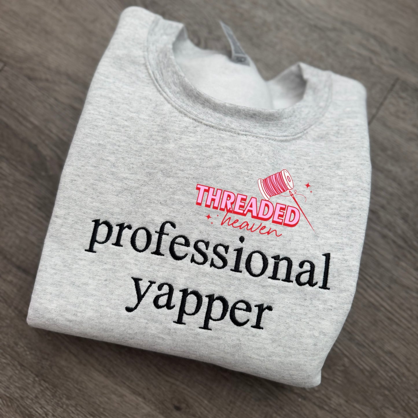 Professional Yapper Sweatshirt