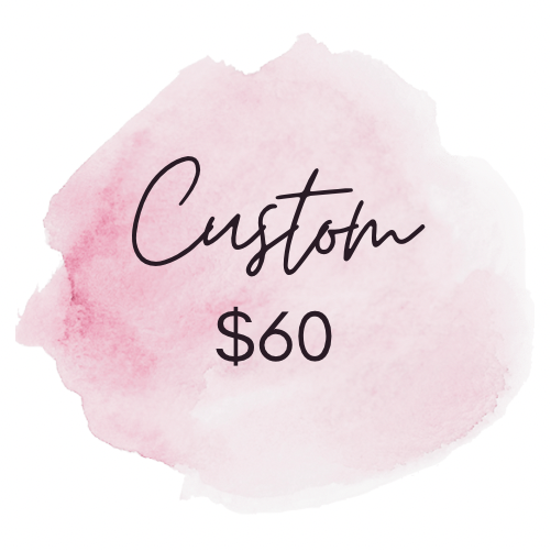 $60 Custom